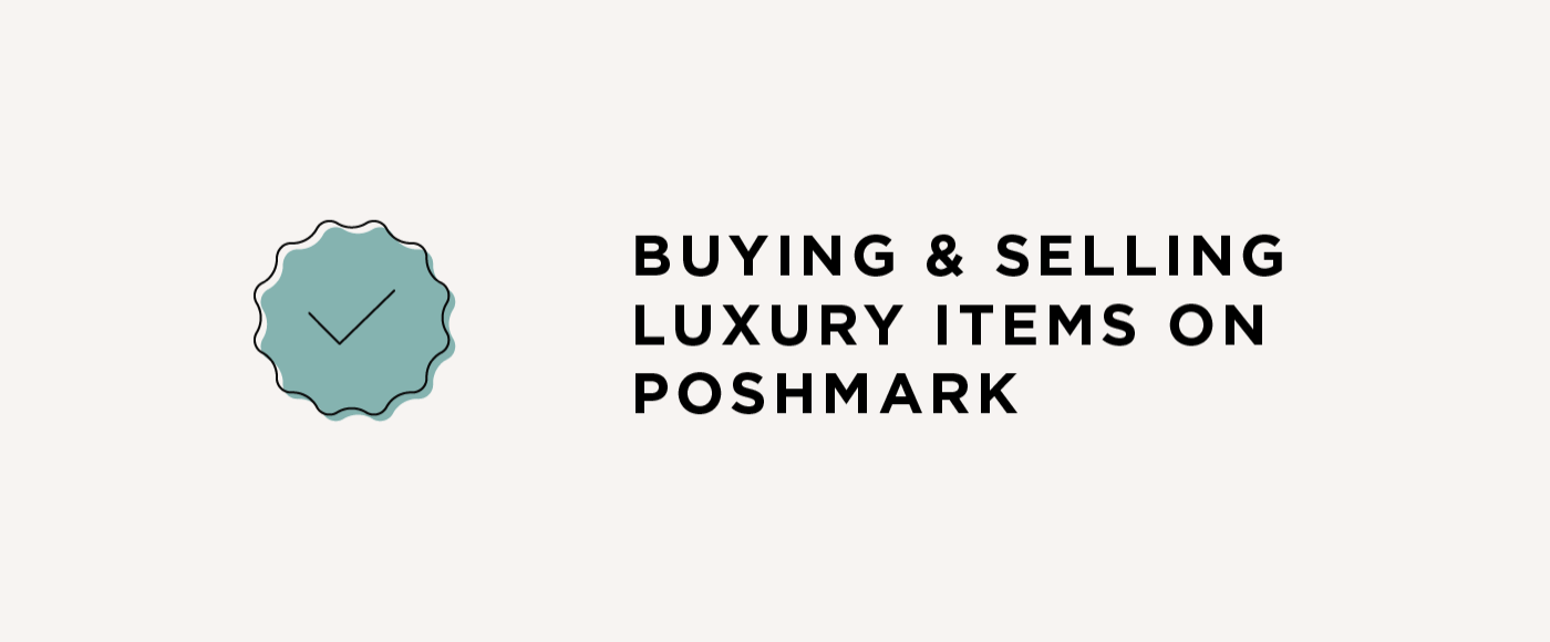 "Buying & Selling Luxury Items on Poshmark" banner with a checkmark badge